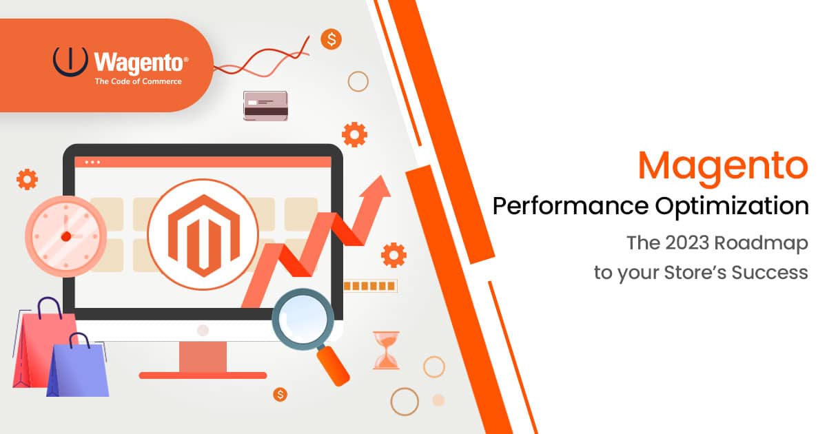 Magento Optimization: Boost Your Store's Performance